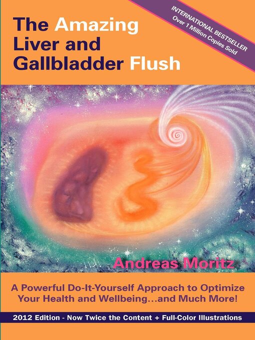 Title details for The Amazing Liver and Gallbladder Flush by Andreas Moritz - Wait list